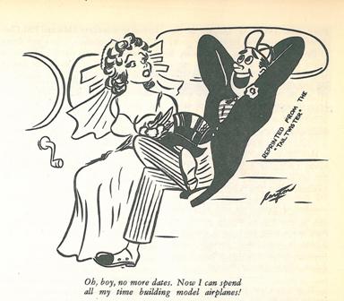 A newly wed man dreams of all the free time he has now that he doesn’t have to date, 1954. (Source: National Model Aviation Museum Library [“Just Married,” Model Aviation, March 1954, pg. 7.])